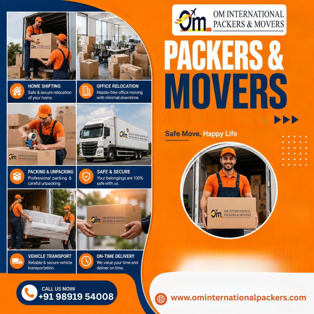 Best Packers and Movers in Mumbai – Safe, Affordable & Stress-Free Relocation with Om International